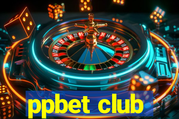 ppbet club